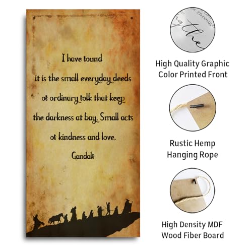 Inspirational Wood Sign - Gandalf Quotes 'Small Deeds of Ordinary Folk Keep the Darkness At Bay' - Decorative Hanging Wall Plaque for Positive Home and Living Room Decor