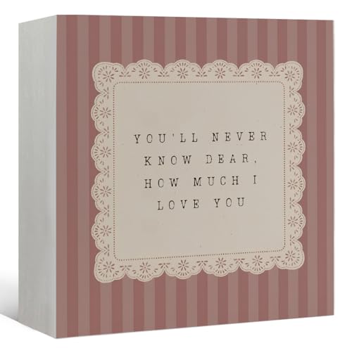 Girl Nursery Decor Wooden Box Sign, - color: You'll Never Know Dear How Much I Love You-5x5