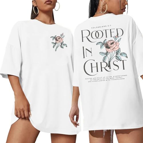Rooted in Christ Shirt Christian Shirts for Women Jesus Oversized Tshirt - color: White Flower, size: Large
