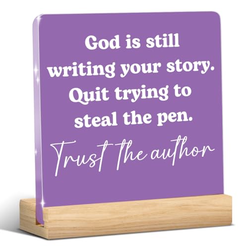 Purple Home Office Decor,Christian Decor,Christian Scripture Bible Verse Acrylic Sign for Home Office Prayer Room Tabletop Shelf - color: God Is Still Writing Your Story. Quit Trying To Steal The Pen. Trust The Author