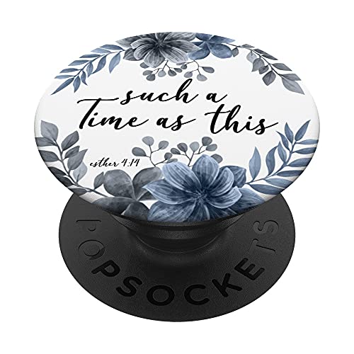 Christian Bible Verse Blue White Flower Esther 4 14 PopSockets Swappable PopGrip