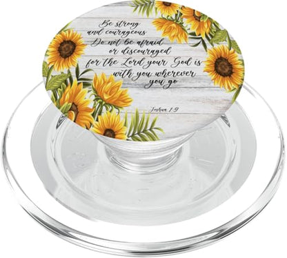 Joshua 1 9 Christian Bible Verse Sunflower Scripture Quote PopSockets PopGrip for MagSafe - style: Magnetic PopGrip