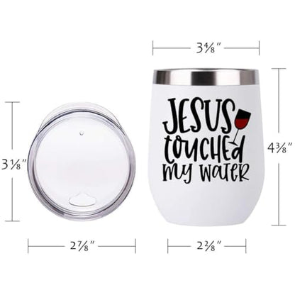 ATHAND 12oz Jesus Touched My Water Stainless Steel Wine Tumbler with Lid - color: Jesus Touched My Water Wine Tumbler-White