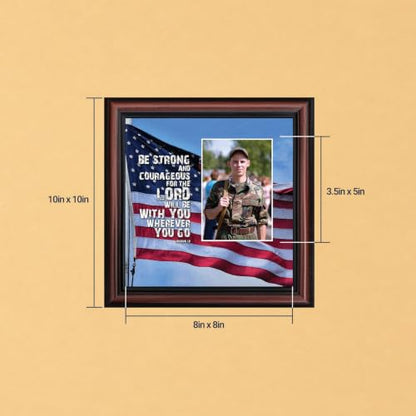 Be Strong and Courageous Military Picture Frames, Patriotic Wall Art - color: Walnut, size: 8"L x 8"W
