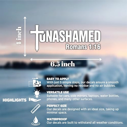 Unashamed Romans 1:16 Christian Cross Car Sticker - color: Christian Car Decal - Unashamed Romans