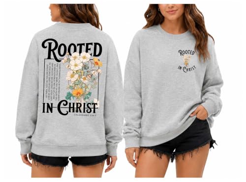 Christian Sweatshirts For Women Rooted In Christ Shirts Jesus Bible Verse - color: Grey-1, size: Small