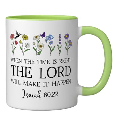 When the Time Right The Lord Will Make Happen Isaiah 60:22 Ceramic Mug, Light Green/White, 11oz - color: Light Green/White, size: 11 Ounces