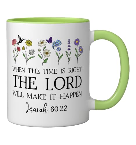 When the Time Right The Lord Will Make Happen Isaiah 60:22 Ceramic Mug, Light Green/White, 11oz - color: Light Green/White, size: 11 Ounces
