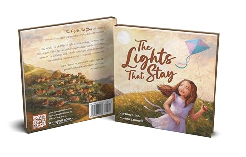 The Lights That Stay: A Picture Book That Inspires Self-Confidence and Celebrates Individuality