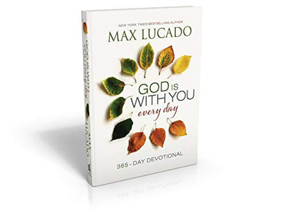 God Is With You Every Day: Daily Devotions of Hope and Comfort for When Life Feels Uncertain (A 365-Day Devotional)