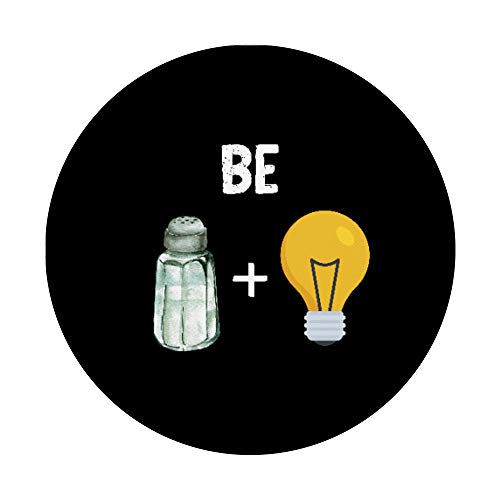Be Salt + Light Gift Funny Bible Verse Scripture PopSockets PopGrip: Swappable Grip for Phones & Tablets