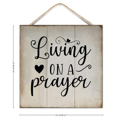 Living on A Prayer Wooden Plaque Chic Bible Verse Hanging Wooden Sign Customized Wooden Sign Girls Boys Bedroom Sign for Farmhouse Home 12x12 Inch Christian Religious Gifts - color: Log color-style-3