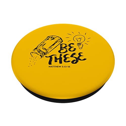Be These - Salt - Light - Christian Faith Bible Verse PopSockets Swappable PopGrip