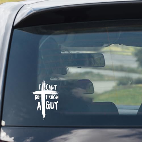 I Can't But I Know A Guy Car Decals, Christ Religious Sign for Car Bumper Truck, Christian Jesus Cross Car Vinyl Decal, RV Vans SUV Window Laptop, Inspirational Faith Gift Idea (6.5 x 4.4 in) - style: I Can't But I Know A Guy