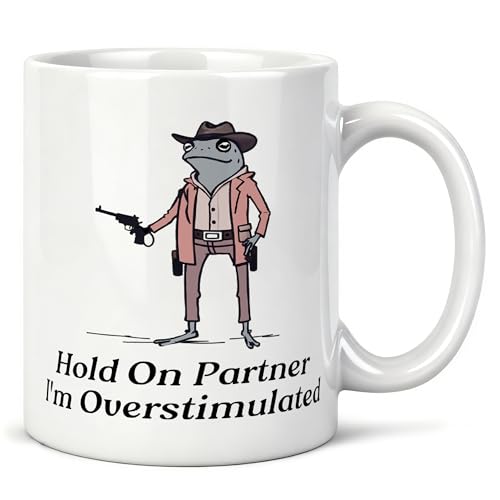 Funny Frog Meme Mug 11 oz, Funny Sarcastic Gifts for Coworkers Friends Coffee Cups Ceramic, Hold on Partner I'm Overstimulated Ceramic Mug for Coffee Tea Hot Cocoa Home Office Work - color: 02Child