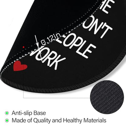 Funny Work Mouse Pad, Small Round Mousepad for Desk, Laptop - color: Funny Coworker Sign