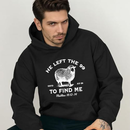 Christian Hoodies He Left The 99 To Find Me Sweatshirt Jesus Bible Verse Hoodies For Men Faith God Hooded Pullover - color: Black, size: X-Large