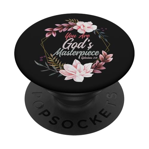 You Are God's Masterpiece Ephesians 2:10 Prayer Bible Verse PopSockets Adhesive PopGrip - style: Adhesive PopGrip