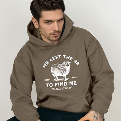 Christian Hoodies He Left The 99 To Find Me Sweatshirt Jesus Bible Verse Hoodies For Men Faith God Hooded Pullover - color: Coffee, size: X-Large