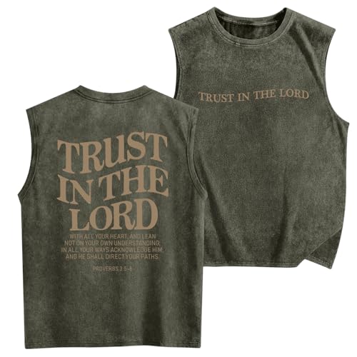 Mens Christian Tank Tops Trust in The Lord God Jesus Religious Faith Bible Verse Shirts Graphic Acid Wash Gym Tees - color: Army Green, size: Medium