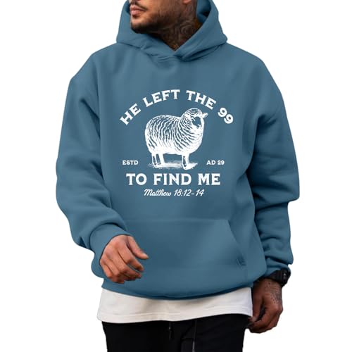 Christian Hoodies He Left The 99 To Find Me Sweatshirt Jesus Bible Verse Hoodies For Men Faith God Hooded Pullover - color: Deep Blue, size: Small