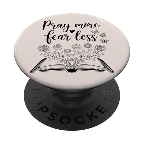 Christian Pray More Fear Less PopSockets Adhesive PopGrip - style: Adhesive PopGrip