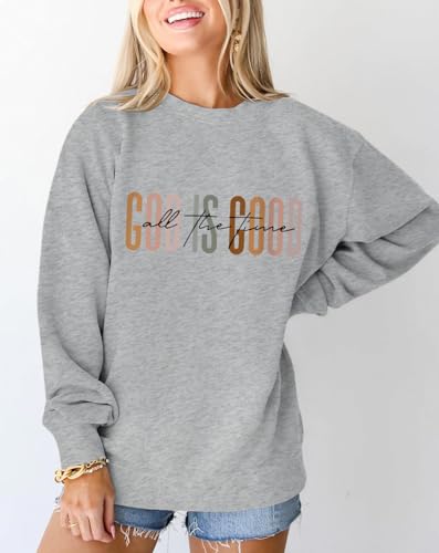 KIEKIECOO God is Good Sweatshirts for Women Christian Faith Sweatshirt Bible Verse Religious Long Sleeve Shirts Pullover - color: Light Gray, size: Large