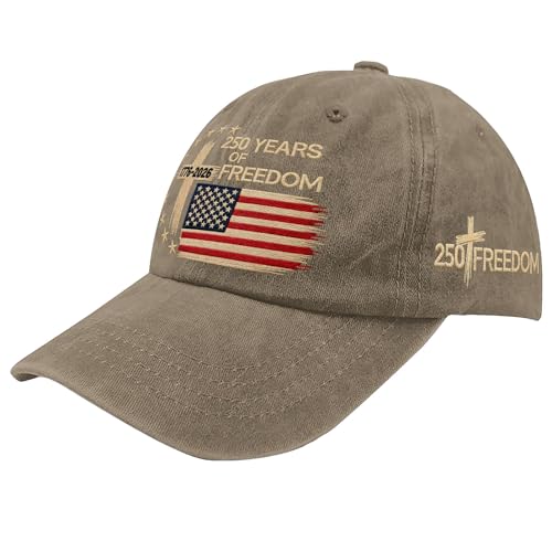 US 250 Years Freedoms 1776-2026 250th Birthday Embroidered Hats Garde Cap for Him - color: 250th Anniversary Us 250 Year American Patrioticpigment Khaki2