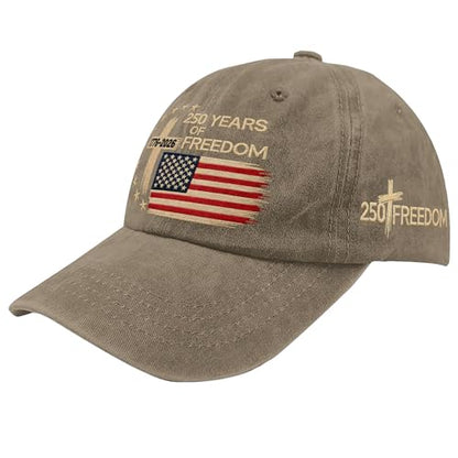 US 250 Years Freedoms 1776-2026 250th Birthday Embroidered Hats Garde Cap for Him - color: 250th Anniversary Us 250 Year American Patrioticpigment Khaki2