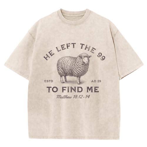 Christian Shirts for Men He Left The 99 to Find Me Shirt Jesus Religious Bible Verse Oversized Washed Graphic Tees - color: Apricot, size: Medium