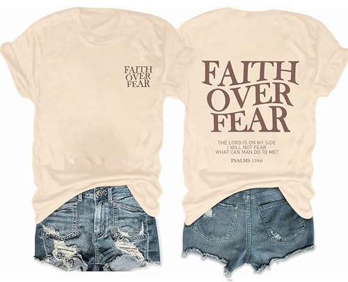 AMWIPE Faith Over Fear Shirt Womens Christian Tshirts Religious Sayings Tees Vintage Bible Verse Inspirational Tee Tops - color: Beige, size: Small