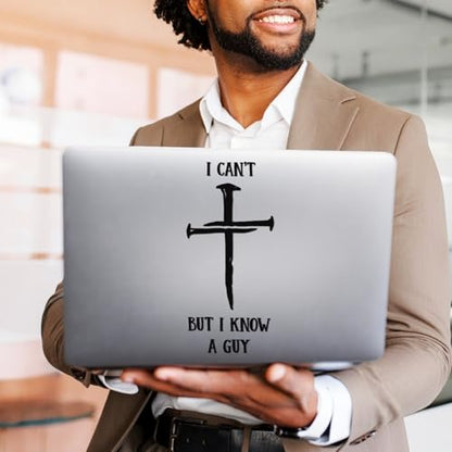 I Can't But I Know a Guy Christian Car Decal - color: I Can't But I Know a Guy
