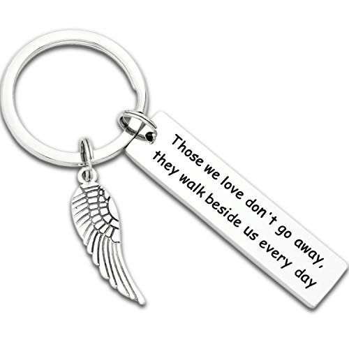 Kivosliviz Memorial Gifts Keychain for Loss of Loved One Those We Love Don't Go Away They Walk Beside Us Everyday Remembrance Gifts for Father Mother Grandpa Grandma - color: Those We Love