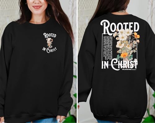Women Christian Sweatshirt Rooted in Christ Shirts Jesus Boho Faith Clothes - color: Black, size: Small