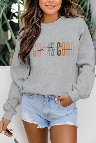 KIEKIECOO God is Good Sweatshirts for Women Christian Faith Sweatshirt Bible Verse Religious Long Sleeve Shirts Pullover - color: Light Gray, size: X-Large