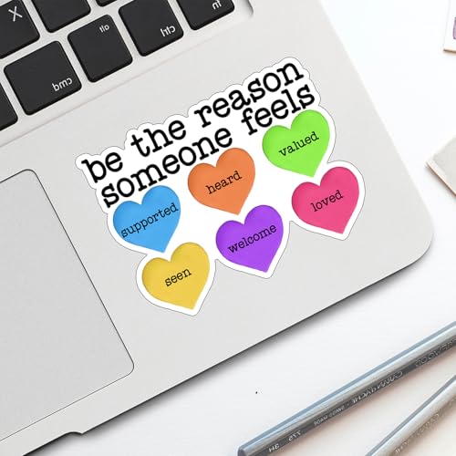 (3Pcs) Be The Reason Someone Feels Supported Heard Valued Seen Welcome Loved Inspirational Quote Sticker for Laptop Motivational Vinyl Waterproof Decal for Phone Tumbler Size 3x2.3 Inches