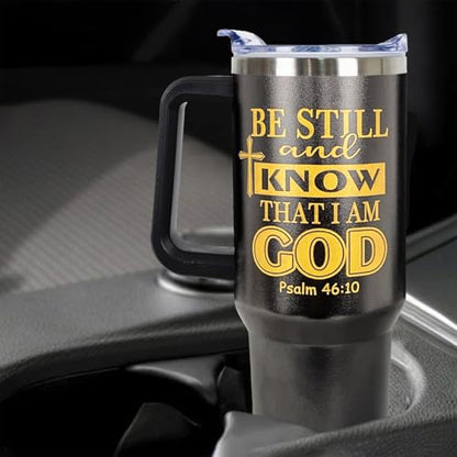 Christian Gifts for Men 40 Oz Be Still and Know That I am God Christian Tumbler Cup Inspirational Religious Gifts for Father Dad Husband Brother Friends Christians Faith Jesus God Bible Verse Gift - color: Be Still and Know That I am God 01