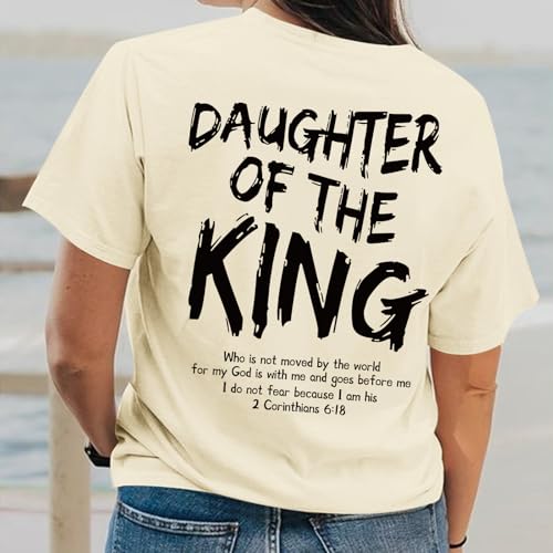 Daughter of The King Christian Shirts for Women Bible Verse Graphic Tees Shirt Jesus Inspirational Religious T-Shirt - color: Apricot, size: X-Large