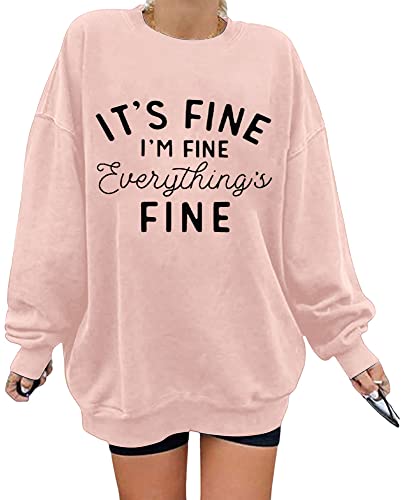 Oversized Sweatshirt for Women Funny Saying Sweatshirts Casual Graphic Pullover Fall Fashion Long Sleeve Shirt - color: Pink, size: X-Large