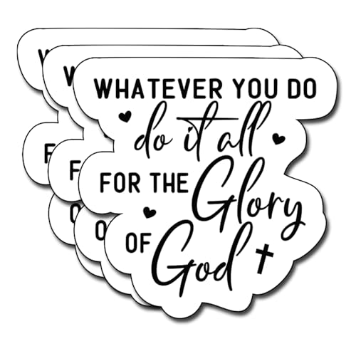 (3Pcs) Whatever You Do Do It All for the Glory of God Sticker, Christian Gifts Decorate Books Laptop Phone, Water Bottles Kindles Stickers, Tumbler Sticker Waterproof Vinyl Decorate 3" Inch - color: Whatever You Do Do It All for the Glory of God