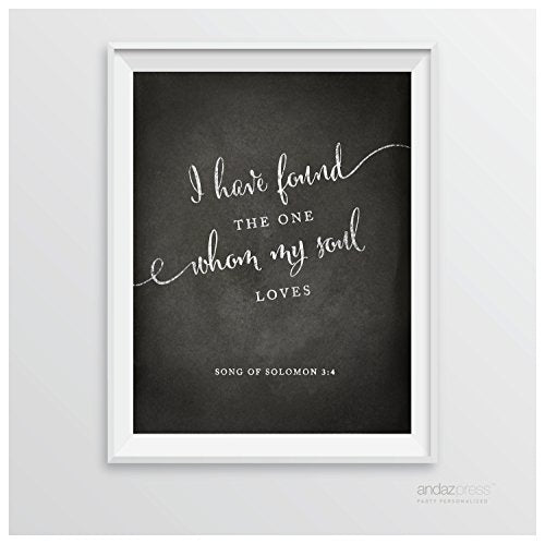 Andaz Press Biblical Wedding Signs, Vintage Chalkboard Print, 8.5-inch x 11-inch, I Have Found The One Whom My Soul Loves, Song of Solomon 3:4, Bible Quotes, 1-Pack - color: Verse Found the One Whom My Soul Loves