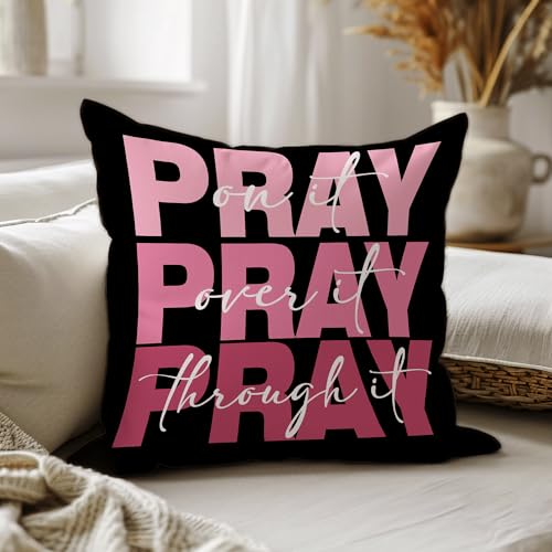Pink and Black Christian Pray Decorative Throw Pillow Covers, Bible Verse Pray on Over Through It Pillows Covers, Abstract Scripture Pillow Cases Decor for Prayer Room Couch Bedroom 18x18in - color: Gradient Pink