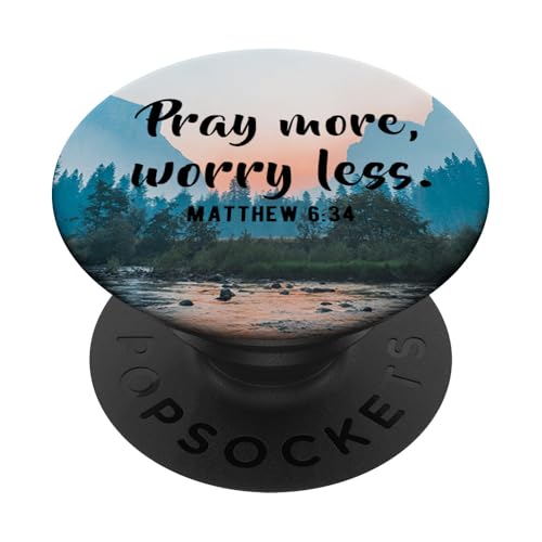 Pray More Worry Less Christian Bible Verse Matthew 6:34 PopSockets Adhesive PopGrip - style: Adhesive PopGrip