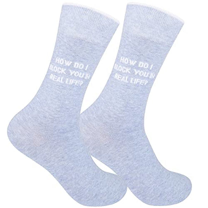 FUNATIC Socks with Funny and Profane Sayings, Sarcastic Gift for Men Women - color: Block You in Real Life