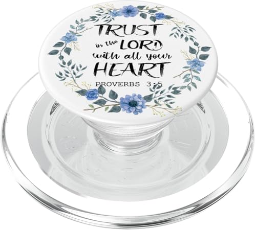 Adorable Floral Christian Scripture Bible Verse Faith&Trust PopSockets PopGrip for MagSafe - style: Magnetic PopGrip