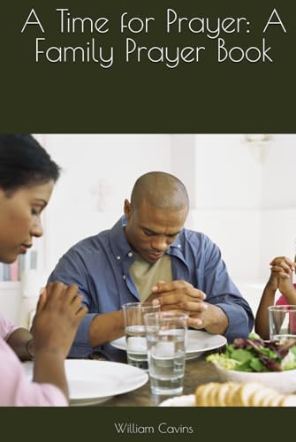 A Time for Prayer: A Family Prayer Book