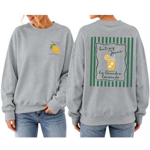 BINTEHGS Christian Sweatshirts For Women My Jesus Making Lemonade Graphic Faith Crewneck Pullover Religious Long Sleeve Shirt - color: Light Gray, size: XX-Large