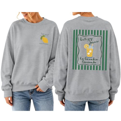 BINTEHGS Christian Sweatshirts For Women My Jesus Making Lemonade Graphic Faith Crewneck Pullover Religious Long Sleeve Shirt - color: Light Gray, size: X-Large