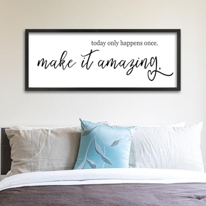 ZZJJHYWGQ oday Only Happens Once Make It Amazing Sign, Black, 32"×12" - color: Today Only Happens Once Make It Amazing (Black), size: 32"L x 12"W