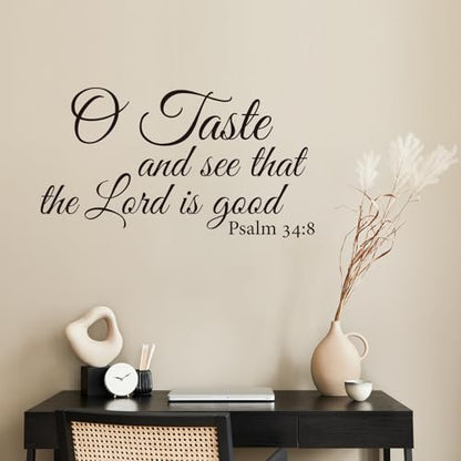 BATTOO O Taste and See That The Lord is Good - Vinyl Lettering Wall Decal Quote Bible Verse Scripture Psalm 34 8(Black, 22" WX12 H)
